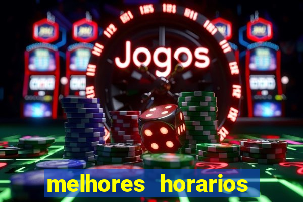 melhores horarios para jogar na betano